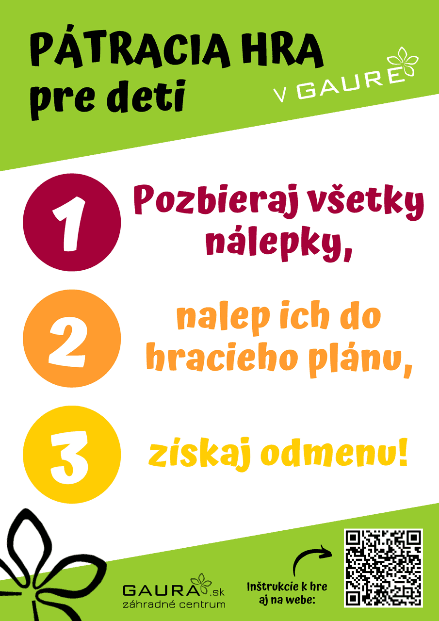 PÁTRACIA HRA pre deti v Gaure 1 - Gaura Zahradné centrum Trečín Patracia hra v Gaure A4 - Gaura Zahradné centrum Trečín